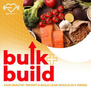 Bulk & Build Meal Plan
